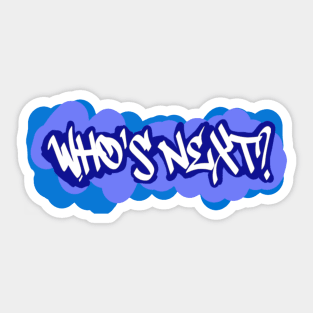 Yoru Who's Next? Sticker